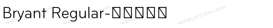 Bryant Regular字体转换